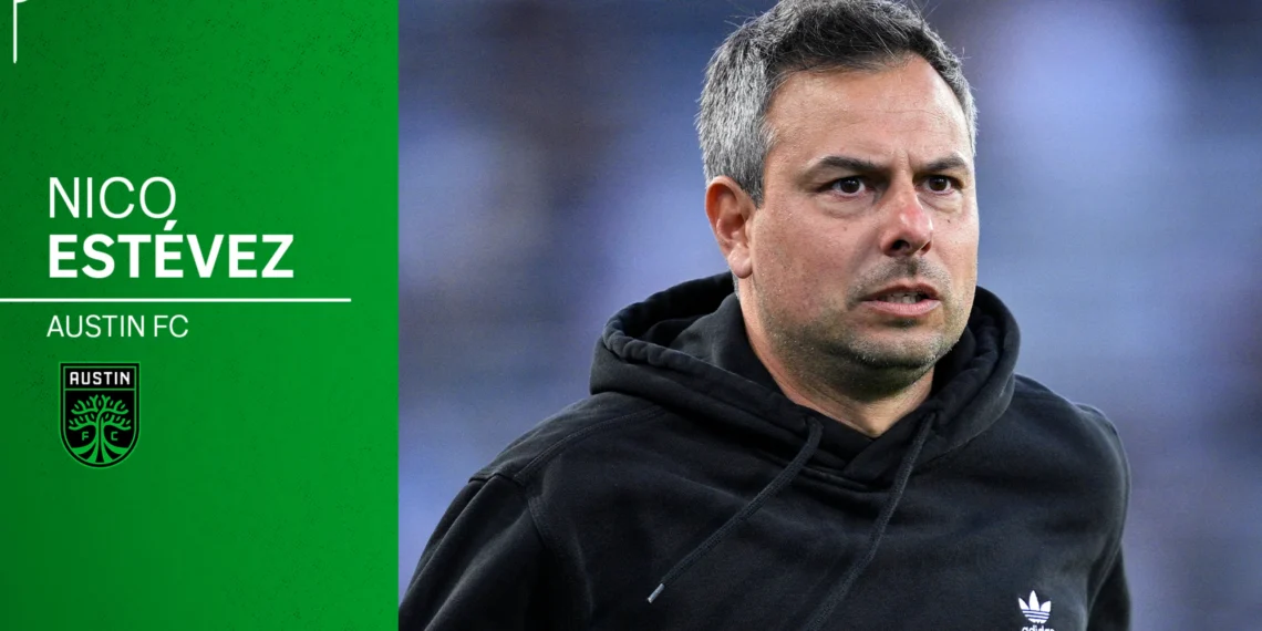 AUSTIN FC PARTS WAYS WITH SPORTING DIRECTOR RODOLFO BORRELL AND HEAD COACH NICO ESTÉVEZ